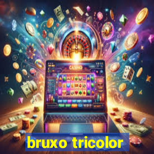 bruxo tricolor